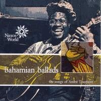 Toussaint Andre - Bahamian Ballads i gruppen CD / Elektroniskt,World Music hos Bengans Skivbutik AB (2009589)