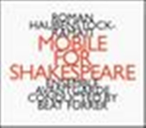 Haubenstock-Ramati - Mobile... Shakespeare i gruppen Externt_Lager / Naxoslager hos Bengans Skivbutik AB (2010092)
