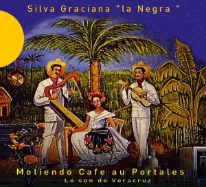 Graciana Silva - Moliendo Cafe Aux Portale i gruppen CD / Elektroniskt,World Music,Övrigt hos Bengans Skivbutik AB (2010247)