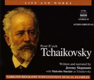 Tchaikovsky Pyotr - Life & Works i gruppen Externt_Lager / Naxoslager hos Bengans Skivbutik AB (2010284)