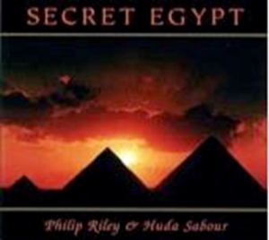 Rileyphilip  And Huda Sabour - Secret Egypt i gruppen Externt_Lager / Naxoslager hos Bengans Skivbutik AB (2010605)
