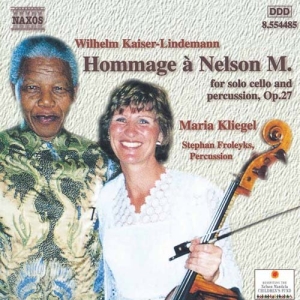 Kaiser-Lindermann Wilhelm - Hommage A Nelson Mandela i gruppen CD / Klassiskt hos Bengans Skivbutik AB (2010912)