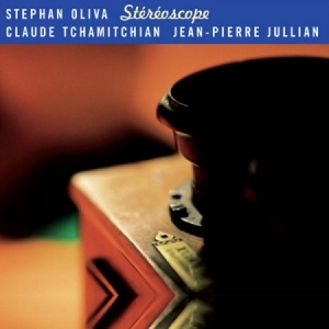 Stephan Oliva Trio - Stéréoscope i gruppen CD / Jazz,Klassiskt,Övrigt hos Bengans Skivbutik AB (2011085)