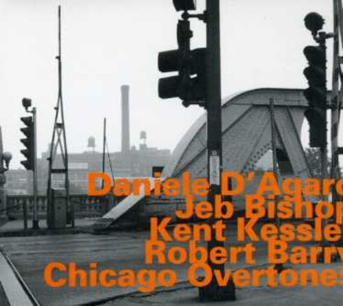D'agaro Daniele - Chicago Overtones i gruppen ÖVRIGT / Övrigt / aub hos Bengans Skivbutik AB (2011273)
