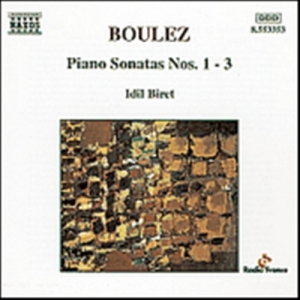 Boulez Pierre - Piano Sonatas 1-3 i gruppen Externt_Lager / Naxoslager hos Bengans Skivbutik AB (2011802)