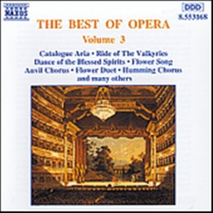 Various - Best Of Opera Vol 3 i gruppen Externt_Lager / Naxoslager hos Bengans Skivbutik AB (2011858)