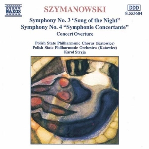 Szymanowski Karol - Symphonies 3 & 4 i gruppen Externt_Lager / Naxoslager hos Bengans Skivbutik AB (2011865)