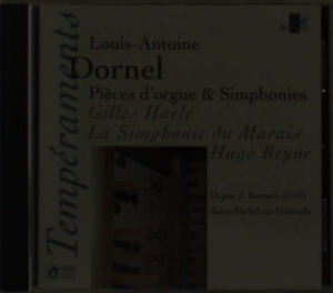 Dornel Louis-Antoine - Pieces D'orgues & Symphonies i gruppen Externt_Lager / Naxoslager hos Bengans Skivbutik AB (2012261)