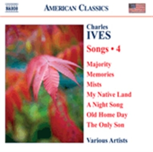 Ives - Complete Songs Vol 4 i gruppen Externt_Lager / Naxoslager hos Bengans Skivbutik AB (2012316)