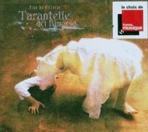 Di Vittorio/ Vitale/Massa/Mira - Tarantella Del Rimorso i gruppen CD / Elektroniskt,World Music hos Bengans Skivbutik AB (2012375)
