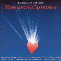 Andersen Kai Normann - Mød Mig På Cassiopeia i gruppen Externt_Lager / Naxoslager hos Bengans Skivbutik AB (2012513)
