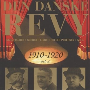 Blandade Artister - Dansk Revy 1910-20, Vol. 2 (Revy 3) i gruppen Externt_Lager / Naxoslager hos Bengans Skivbutik AB (2012576)