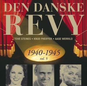 Blandade Artister - Dansk Revy 1940-45, Vol. 5 (Revy 19 i gruppen CD / Klassiskt hos Bengans Skivbutik AB (2012610)