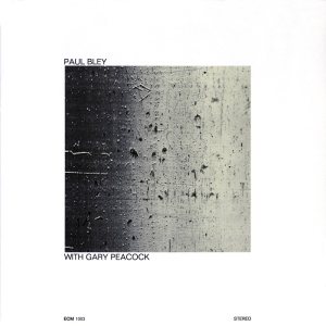 Bley Paul - With Gary Peacock i gruppen CD / Jazz hos Bengans Skivbutik AB (2012645)