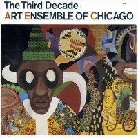 Art Ensemble Of Chicago - The Third Decade i gruppen CD / Jazz hos Bengans Skivbutik AB (2012661)