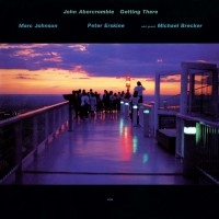 Abercrombie John - Getting There i gruppen CD / Jazz hos Bengans Skivbutik AB (2012833)