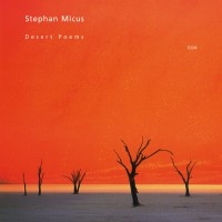 Micus Stephan - Desert Poems i gruppen CD / Elektroniskt,World Music hos Bengans Skivbutik AB (2012905)