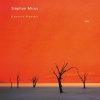 Micus Stephan - Desert Poems i gruppen Externt_Lager / Naxoslager hos Bengans Skivbutik AB (2012905)