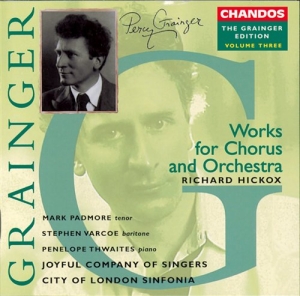 Grainger Edition Vol 3 - Works For Chorus & Orchestra i gruppen Externt_Lager / Naxoslager hos Bengans Skivbutik AB (2012951)