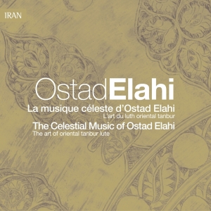 Elahi Ostad - La Musique Celeste D'osta i gruppen CD / Elektroniskt,Pop-Rock,World Music hos Bengans Skivbutik AB (2013261)