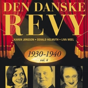 Blandade Artister - Dansk Revy 1930-40, Vol. 4 (Revy 11 i gruppen Externt_Lager / Naxoslager hos Bengans Skivbutik AB (2013267)