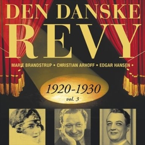 Blandade Artister - Dansk Revy 1920-30, Vol. 3 (Revy 6) i gruppen Externt_Lager / Naxoslager hos Bengans Skivbutik AB (2013316)