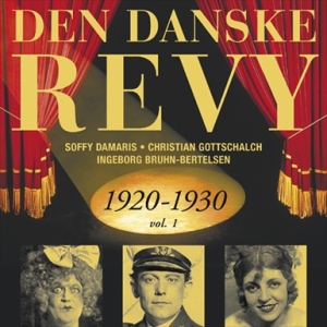 Blandade Artister - Dansk Revy 1920-30, Vol. 1 (Revy 4) i gruppen Externt_Lager / Naxoslager hos Bengans Skivbutik AB (2013358)