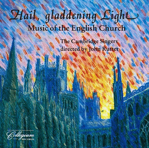 Rutter John/Cambridge Singers - Hail, Gladdening Light i gruppen CD / Klassiskt hos Bengans Skivbutik AB (2013373)