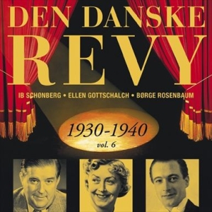 Blandade Artister - Dansk Revy 1930-40, Vol. 6 (Revy 13 i gruppen Externt_Lager / Naxoslager hos Bengans Skivbutik AB (2013397)