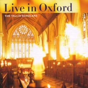 Various - Tallis Scholars Live In Oxford i gruppen Externt_Lager / Naxoslager hos Bengans Skivbutik AB (2013921)