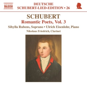 Schubert - Romantic Poets Vol 3 i gruppen Externt_Lager / Naxoslager hos Bengans Skivbutik AB (2014374)