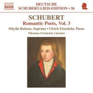 Schubert - Romantic Poets Vol 3 i gruppen Externt_Lager / Naxoslager hos Bengans Skivbutik AB (2014374)