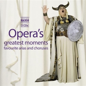 Various Composers - Opera's Greatest Moments i gruppen Externt_Lager / Naxoslager hos Bengans Skivbutik AB (2014601)