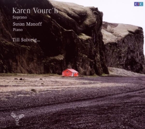 Vourc'h Karen/Susan Manoff - Till Solveig i gruppen CD / Klassiskt,Övrigt hos Bengans Skivbutik AB (2015303)