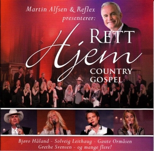 Alfsen Martin & Reflex - Rett Hjem Country Gospel i gruppen Externt_Lager / Naxoslager hos Bengans Skivbutik AB (2015419)