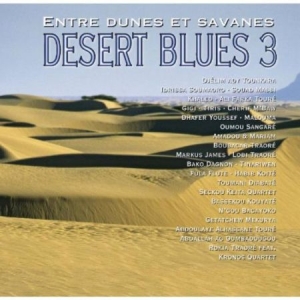 Desert Blues 3 - Entre Dunes Et Sav - V/A Vol.3 i gruppen CD / Worldmusic/ Folkmusik hos Bengans Skivbutik AB (2015834)