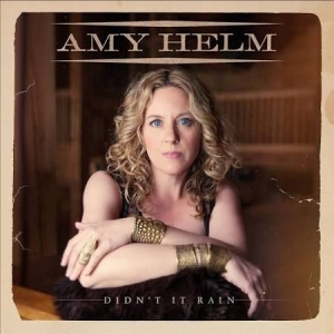 Helm Amy - Didn´t It Rain i gruppen CD / Country hos Bengans Skivbutik AB (2017057)
