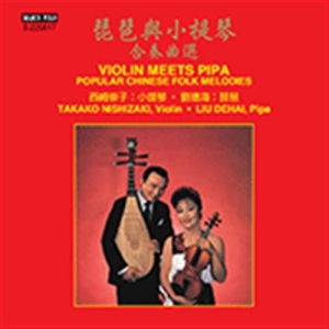 Various - Violin Meets Pipa - Popular Chinese i gruppen Externt_Lager / Naxoslager hos Bengans Skivbutik AB (2017081)