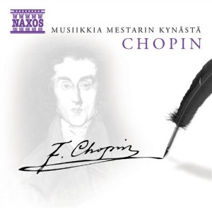 Chopin - Musiikkia Mestarin Kynästä (1 Cd): i gruppen Externt_Lager / Naxoslager hos Bengans Skivbutik AB (2017162)