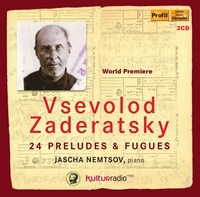 Zaderatsky Vsevolod - 24 Preludes & Fugues i gruppen Externt_Lager / Naxoslager hos Bengans Skivbutik AB (2017464)