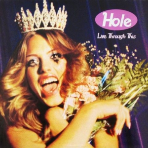 Hole - Live Through This (Vinyl) i gruppen VINYL / Pop-Rock hos Bengans Skivbutik AB (2026022)