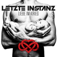 Letzte Instanz - Liebe Im Krieg (Ltd Digi W/Bonus) i gruppen CD / Hårdrock,Pop-Rock hos Bengans Skivbutik AB (2030222)