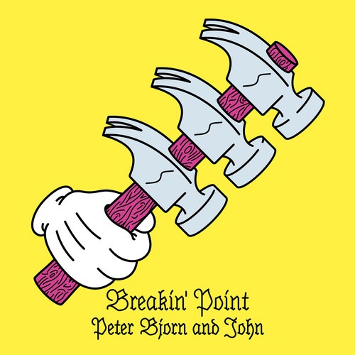 Peter Bjorn And John - Breakin' Point i gruppen ÖVRIGT / Övrigt / aub hos Bengans Skivbutik AB (2032033)
