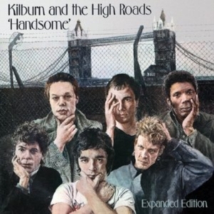 Kilburn & The High Roads - Handsome - Expanded i gruppen CD / Pop-Rock hos Bengans Skivbutik AB (2032119)