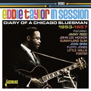 Taylor Eddie - Diary Of A Chicago Bluesman 1953-1957 i gruppen CD / Blues,Jazz hos Bengans Skivbutik AB (2032153)