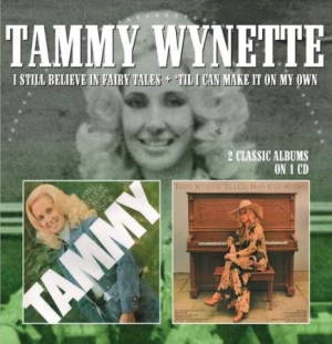 Wynette Tammy - I Still Believe../'Til I Can Make I i gruppen CD / Country hos Bengans Skivbutik AB (2032395)