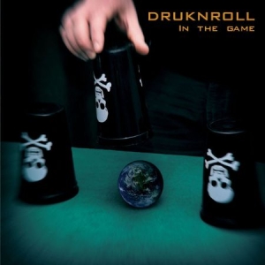 Druknroll - In The Game i gruppen CD / Hårdrock/ Heavy metal hos Bengans Skivbutik AB (2032397)