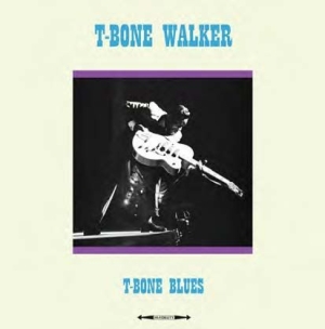 Walker T-Bone - T-Bone Blues (180 G) i gruppen VINYL / Jazz/Blues hos Bengans Skivbutik AB (2032402)