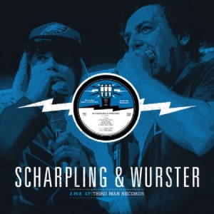 Scharpling And Wurster - Live At Third Man Records i gruppen VINYL / Pop-Rock hos Bengans Skivbutik AB (2032455)