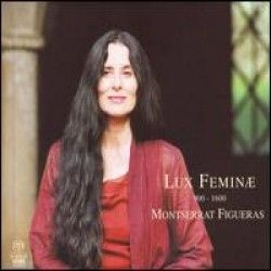 Figueras Montserrat - Lux Feminae i gruppen MUSIK / SACD / Klassiskt hos Bengans Skivbutik AB (2034016)